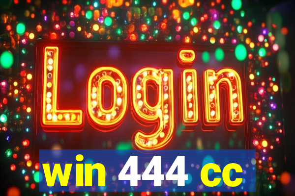 win 444 cc